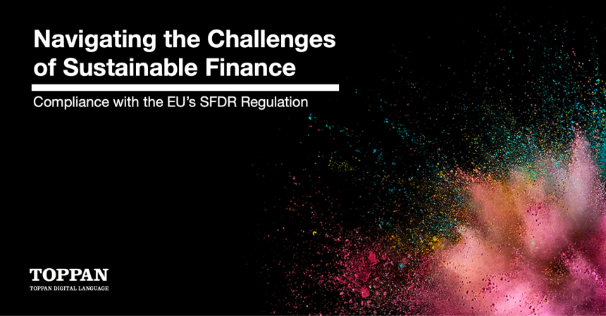 Navigating the Challenges of Sustainable Finance: Compliance with the EU’s SFDR Regulation